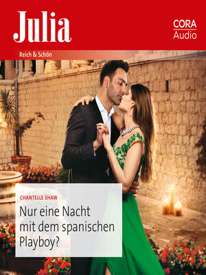 cover image of Nur eine Nacht mit dem spanischen Playboy?